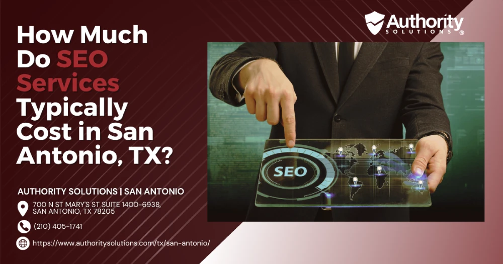How Much Do SEO Services Typically Cost in San Antonio, TX IMG