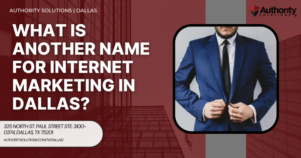 What Is Another Name for Internet Marketing in Dallas?