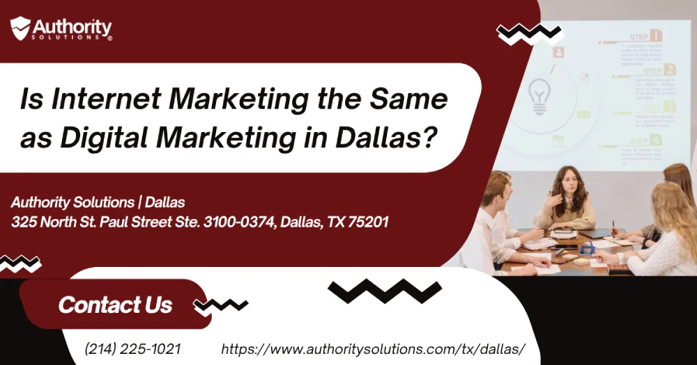 Is Internet Marketing the Same as Digital Marketing in Dallas?
