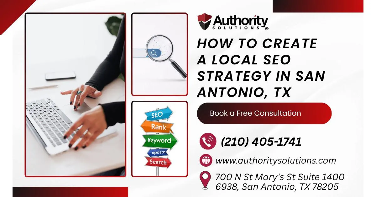 how-to-create-a-local-seo-strategy-in-san-antonio-tx
