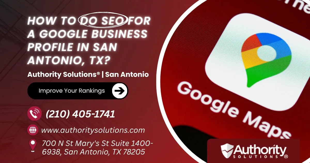 how-to-do-seo-for-a-google-business-profile-in-san-antonio-tx