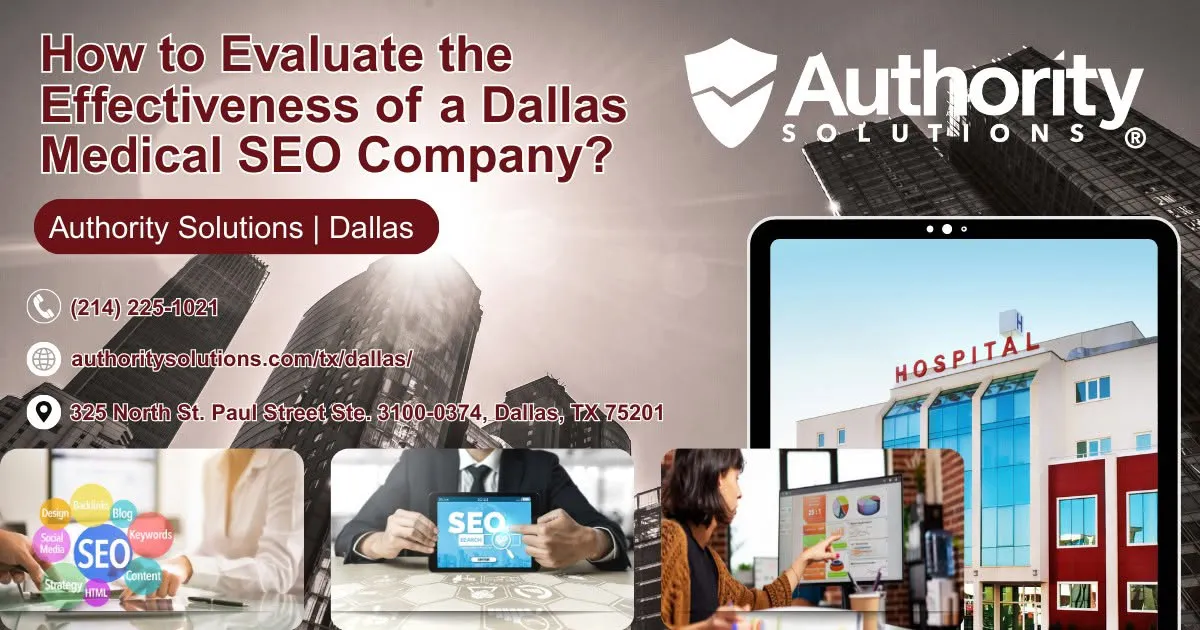 how-to-evaluate-the-effectiveness-of-a-dallas-medical-seo-company