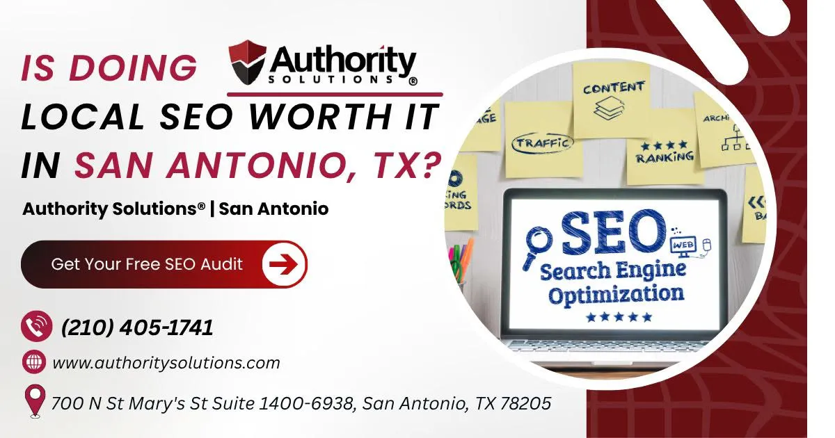 is-doing-local-seo-worth-it-in-san-antonio-tx