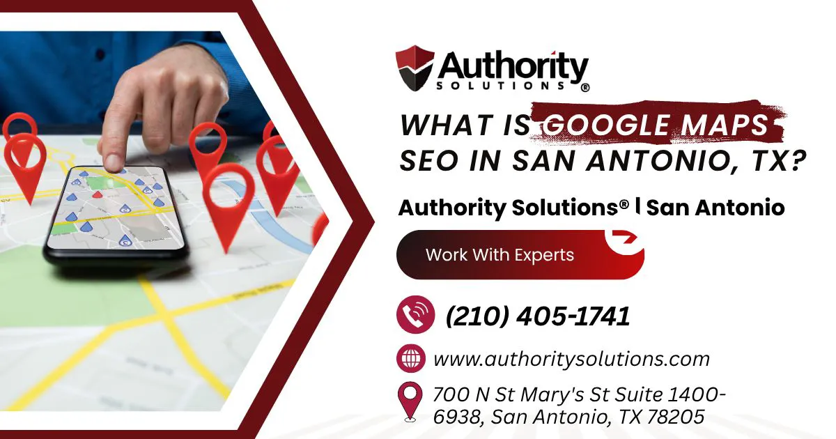 what-is-google-maps-seo-in-san-antonio-tx
