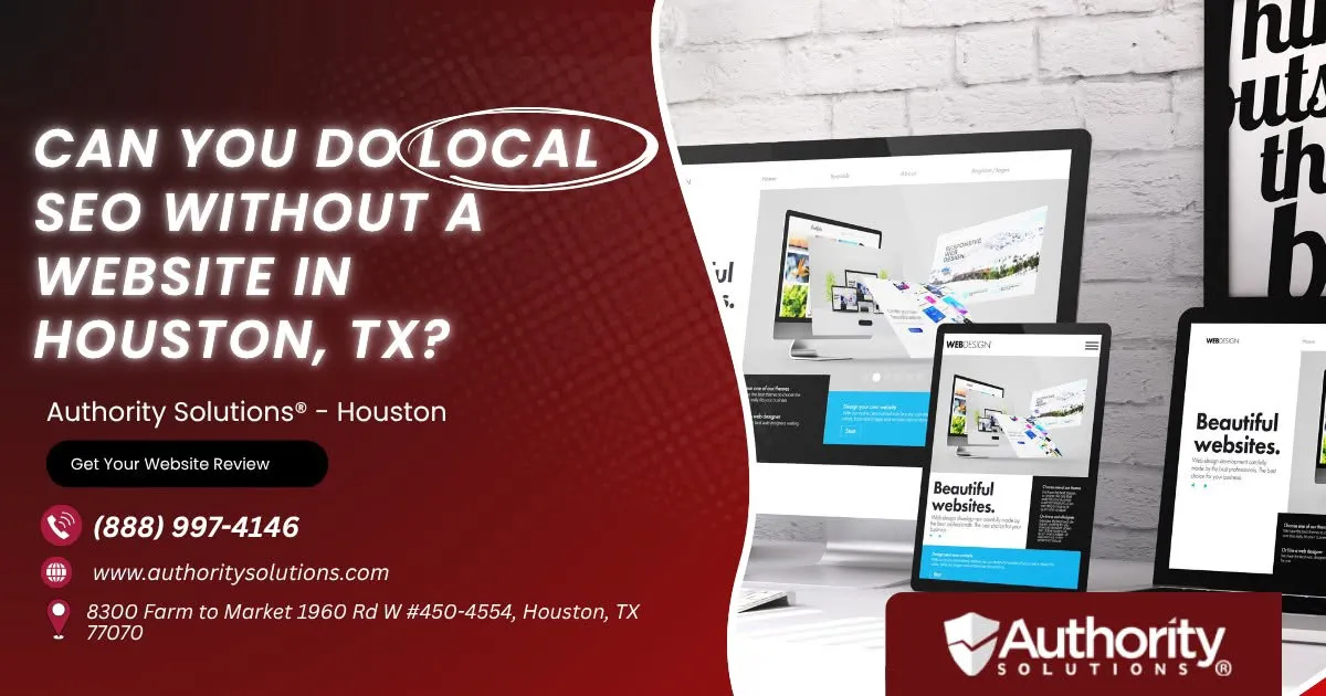 can-you-do-local-seo-without-a-website-in-houston-tx