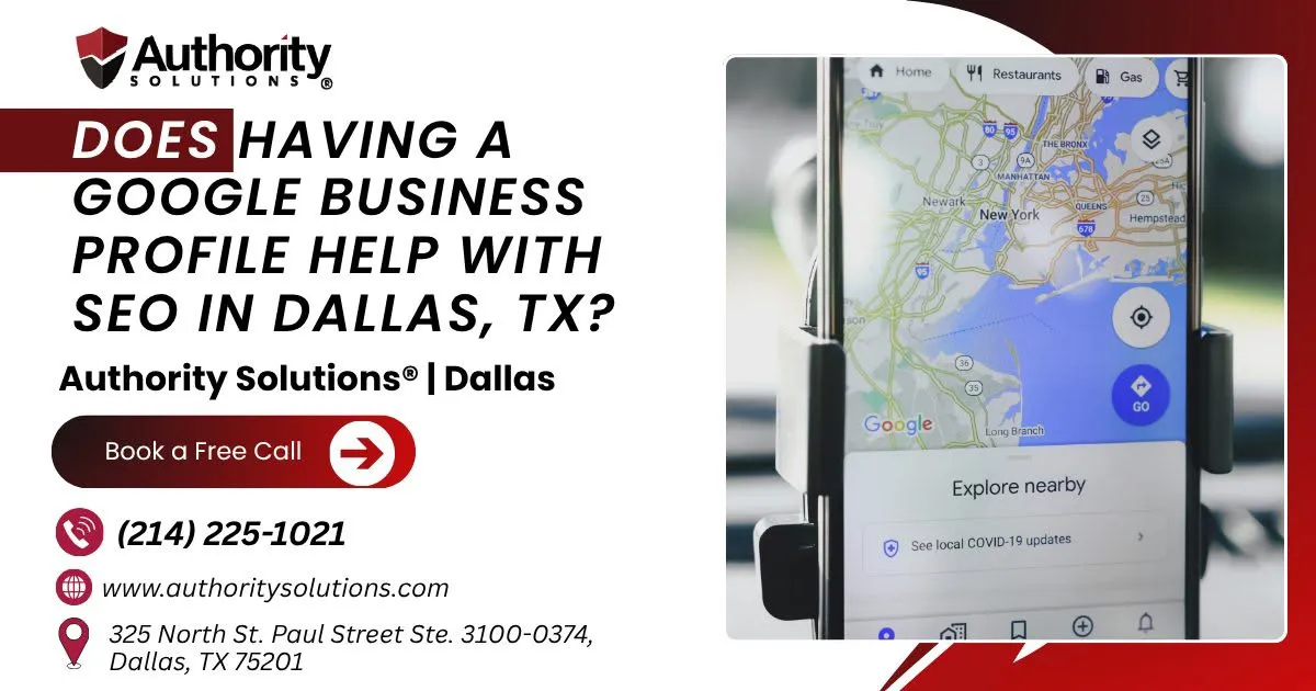 does-having-a-google-business-profile-help-with-seo-in-dallas-tx