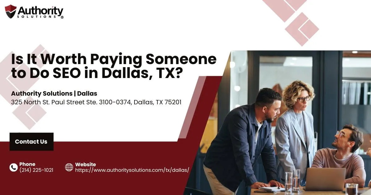 is-it-worth-paying-someone-to-do-seo-in-dallas-tx