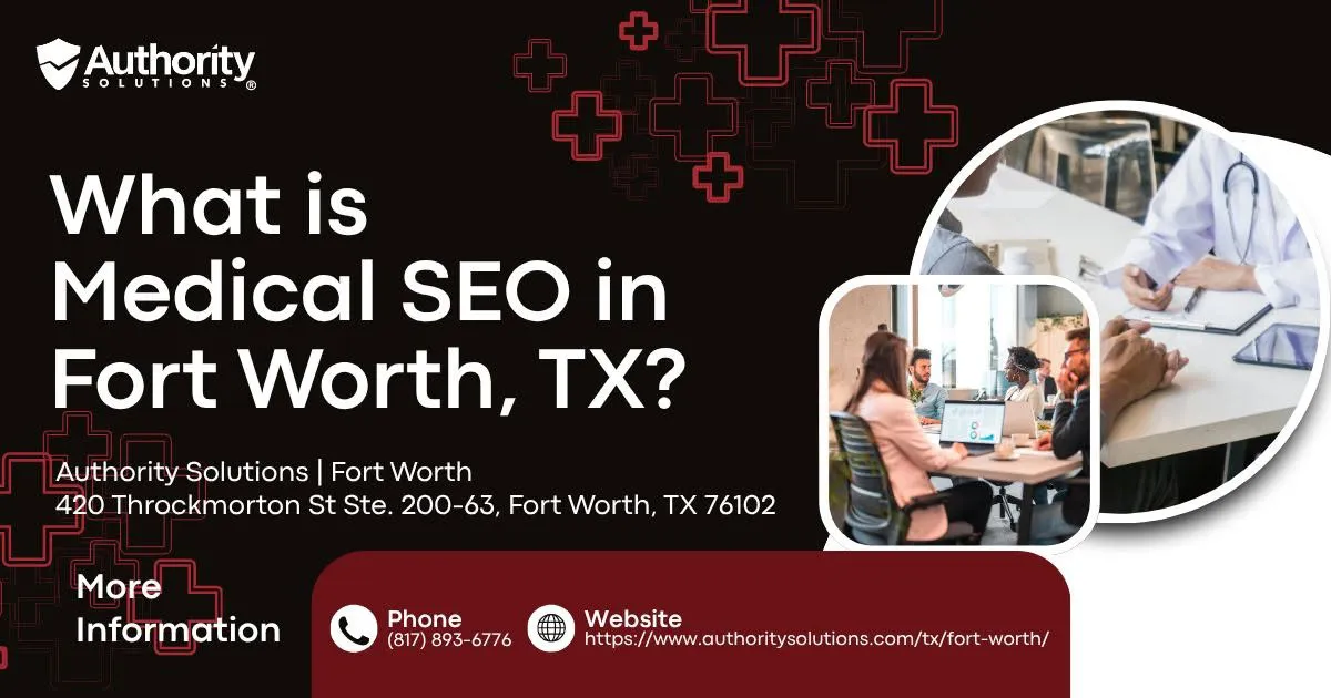 what-is-medical-seo-in-fort-worth-tx