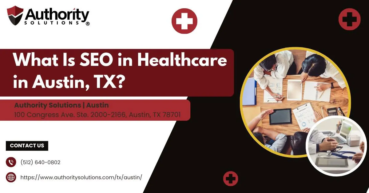 what-is-seo-in-healthcare-in-austin-tx